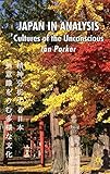 Japan in analysis : cultures of the unconscious