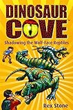 Shadowing the wolf-face reptiles