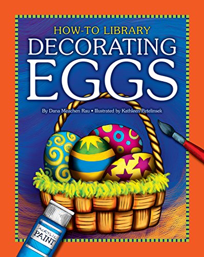 Decorating Eggs (How-To Library)