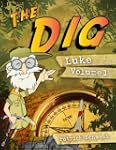 The Dig for Kids: Luke Vol. 1