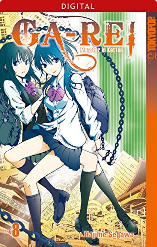 Ga-Rei - Monster in Ketten 08: Kapitel 33-36 (German Edition)