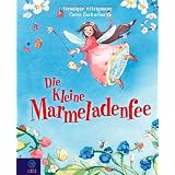 Die kleine Marmeladenfee: Die kleine Marmeladenfee Bd.1von "V�ronique Witzigmann"