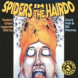 Spiders in the Hairdo: Modern Urban Legends