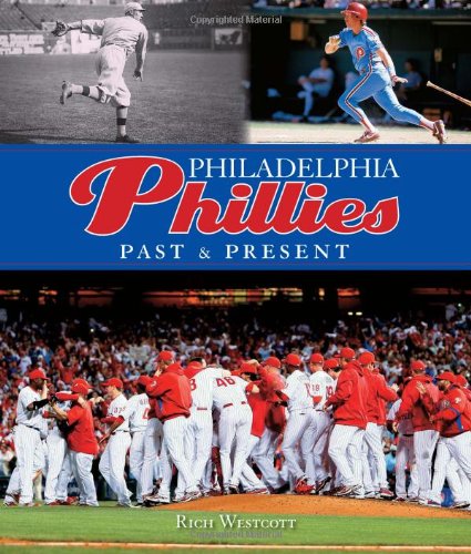 Philadelphia Phillies Past & Present