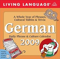 Living Language® German: 2009 Day-to-Day Calendar