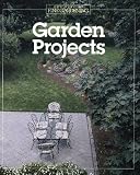 Garden Projects (The Best of Fine Gardening) by Fine Gardening,Robert T. Teske