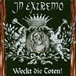 Weckt die Toten