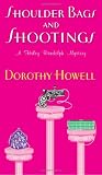 Shoulder Bags and Shootings (Haley Randolph Mysteries)