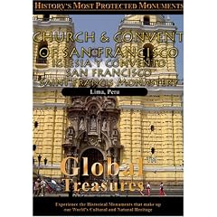 Global Treasures  CHURCH AND CONVENT OF SAN FRANCISCO Saint Francis Monastery Lima, Peru