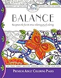 Color Your Way to Balance Adult Coloring Book Pages - Thick High Quality Loose Pages - USA Made - 100% Money Back Guarantee - Fun & Stress-relieving Colouring - Best for Watercolors, Markers, Pencils