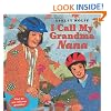 I Call My Grandma Nana