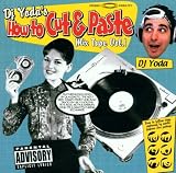 DJ Yodas How To Cut & Paste Mix Tape Vol. 1