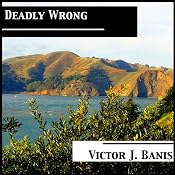 Deadly Wrong | [Victor J. Banis]