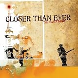 Closer Than Ever