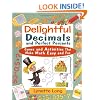 Delightful Decimals and Perfect Percents: Games and Activities That Make Math Easy and Fun