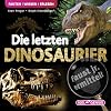 Faust Jr. - Die Wissensdetektei 01. Die letzten Dinosaurier
