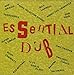 ESSENTIAL DUB / VARIOUS