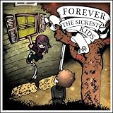 Forever The Sickest Kids