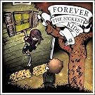 FOREVER THE SICKEST KIDS +1