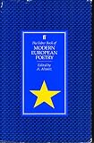 The Faber book of modern European poetry
