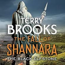 The Black Elfstone: Book One of the Fall of Shannara Audiobook by Terry Brooks Narrated by Simon Vance