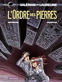 Val�rian, Tome 20 : L'Ordre des pierres