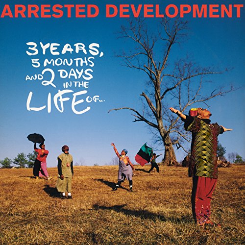 ARRESTED DEVELOPMENT - 3 Years 5 Months & 2 Days - Zortam Music