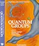 Quantum Groups: Argonne National Laboratory 16 April-11 May 1990 (Proceedings of the Argonne Workshop)