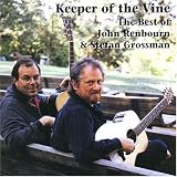 Keeper of the Vine: Best of John Renbourn and Stefan Grossman