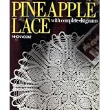 Pineapple Lace: With Complete Diagrams