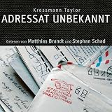 Adressat Unbekannt [H�rbuch]von "Matthias Brandt"