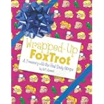 Wrapped-Up FoxTrot: A Treasury with the Final Daily Strips (Foxtrot Collections)
