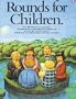 Rounds For Children