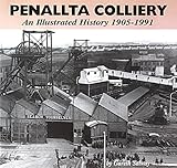 Penallta Colliery : an illustrated history, 1905-1991