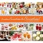 Smoothies, Smoothies & More Smoothies! by Leah Shomron