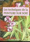 Les techniques de la peinture sur soie