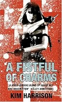 A Fistful of Charms (Rachel Morgan 4)