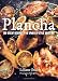 Plancha: 150 Great Recipes for Spanish-Style Grilling