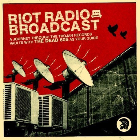 CD-Charts  Search : Riot Radio Broadcast: Compiled By the Dead 60s