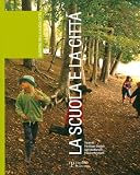 La scuola e la citta (Quaderni della Nuova Citta) (Italian Edition)