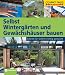 Selbst Winterg&auml;rten und Gew&auml;chsh&auml;user bauen: Schritt f&uuml;r Schritt richtig gemacht. Von kompetenten Fachautoren und Spezialisten verfasst mit fundierten ... sowie zahlreiche Profi- und Sicherheitstipps