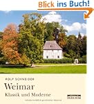 Weimar: Klassik und Moderne