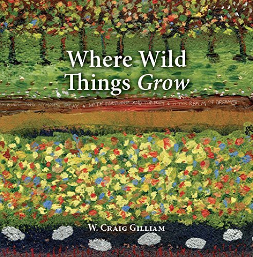 Where Wild Things Grow Paperback - May 1, 2015