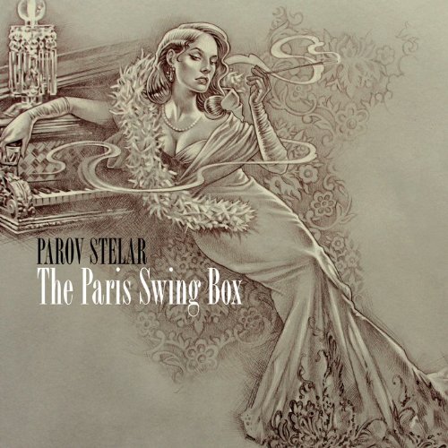Parov Stelar - The Paris Swing Box - Zortam Music