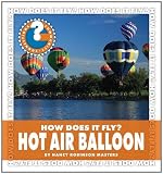 Hot Air Balloon (Community Connections: How Does It Fly?)