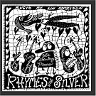 Rhymes With Silver