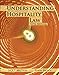 Understanding Hospitality Law with Answer Sheet (AHLEI) (5th Edition) (AHLEI - Hospitality Law)