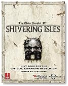 Elder Scrolls IV: Shivering Isles (Expansion): Prima Official Game Guide (Prima Official Game Guides)