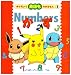 ポケモンで英語もわかるもん〈1〉Numbers(かず) (ポケモンで英語もわかるもん (1))