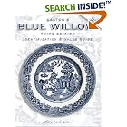 Blue Willow: Identification and Value Guide (Blue Willow) by Mary Frank Gaston